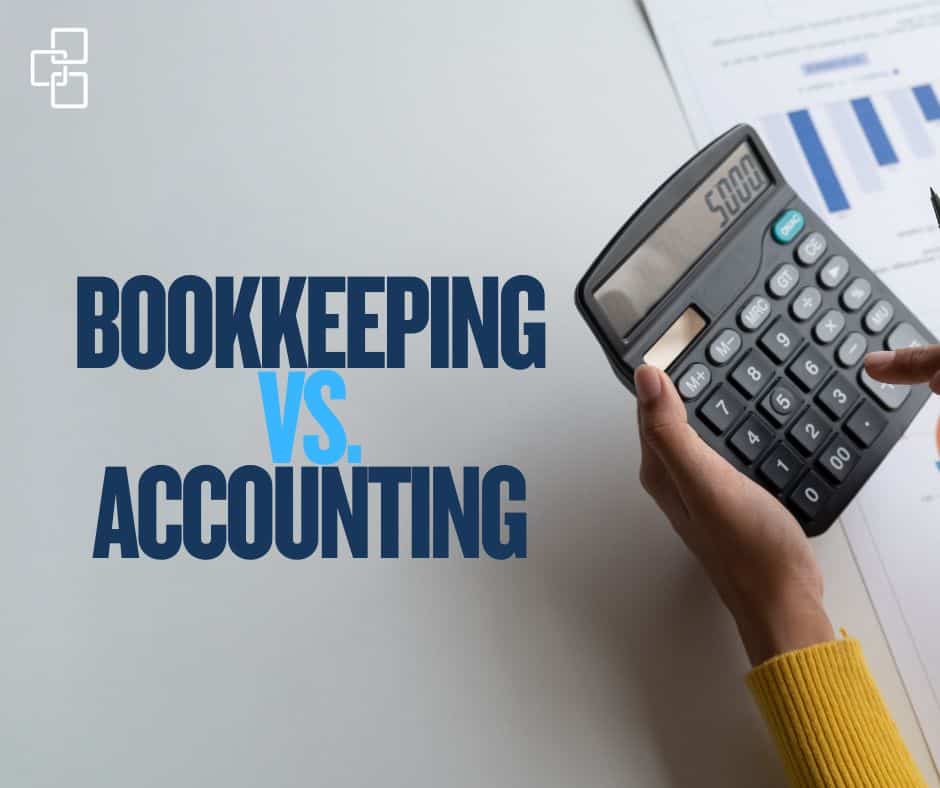 Bookkeeping vs. Accounting: What’s the Difference & Why Your Business Needs Both — Trinity Accounting blog post